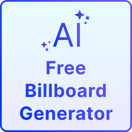 Free AI Billboard Generator, Free Billboard Maker Online